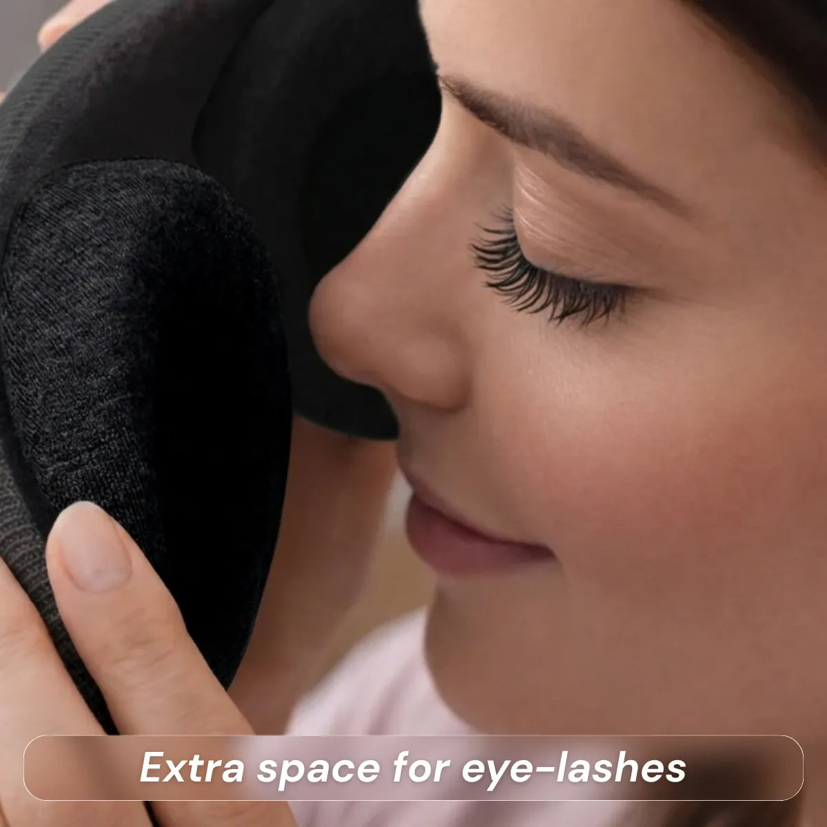 Extra space so nothing touches your eyelashes